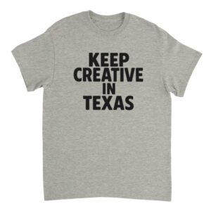 Keep Creative In Texas